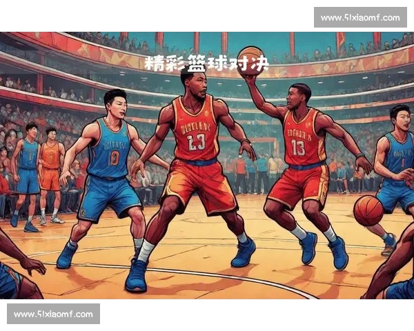 全球高清篮球比赛直播网站精彩赛事实时呈现平台互动交流社区首选 - 副本 (2)